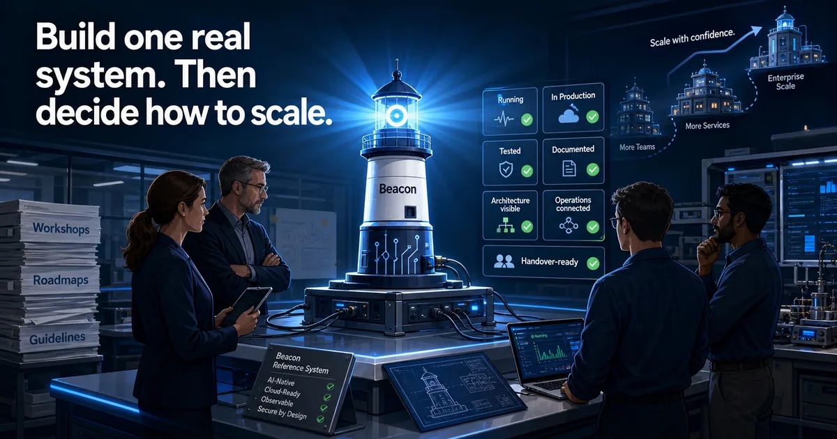 Ein reales System bauen, dann über die Skalierung entscheiden: das Beacon-Referenzsystem
